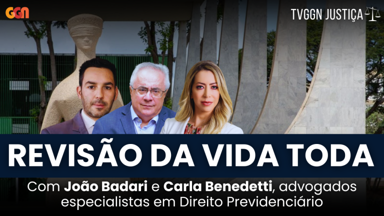 ‘TVGGN Justiça’: STF derruba revisão da vida toda; e agora?